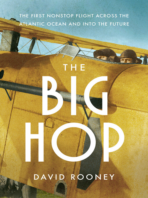Title details for The Big Hop by David Rooney - Available